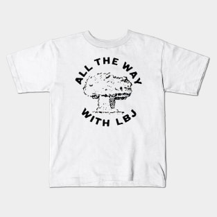 1964 All the Way with LBJ Kids T-Shirt